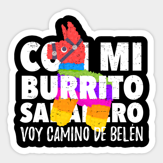 Con Mi Burrito Sabanero Voy Camino De Belén Con Mi Burrito Sabanero Sticker Teepublic