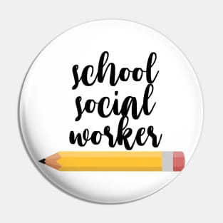 School Social Worker Pin