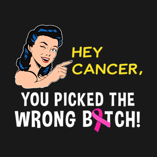 Breast Cancer Awareness Gift Cancer Picked The Wrong Bitch Product T-Shirt