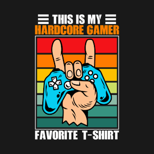 This Is My Hardcore Gamer Favorite T-shirt, Cool Gamer Gift, Funny T-Shirt