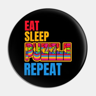 Eat Sleep Puzzle Repeat Pin