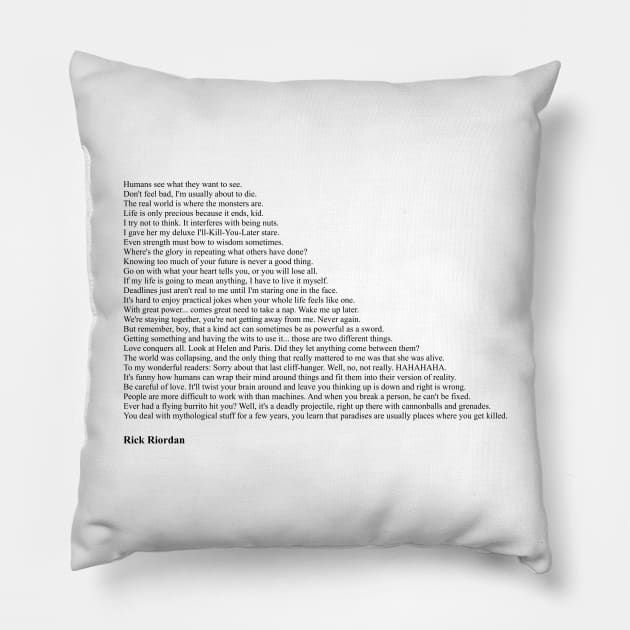 Rick Riordan Quotes Pillow by qqqueiru