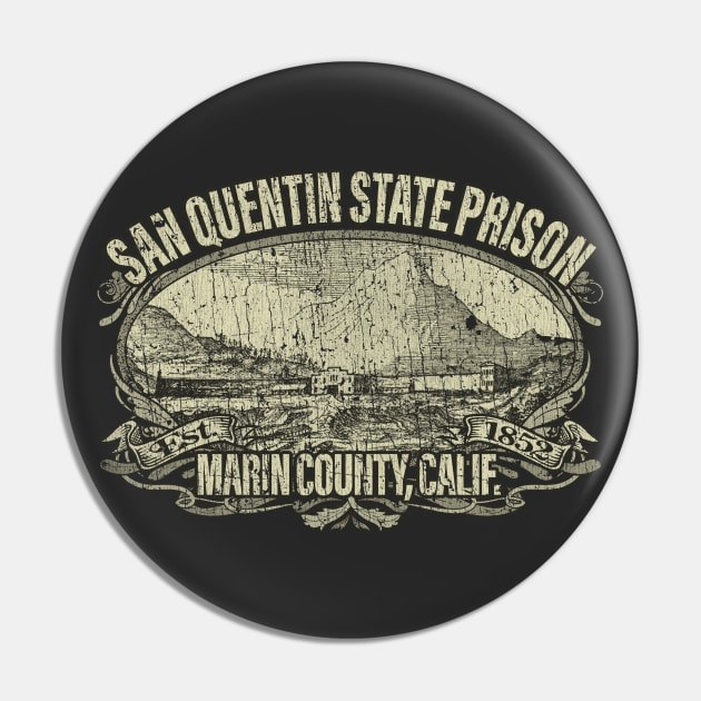 San Quentin State Prison 1852 Pin by JCD666