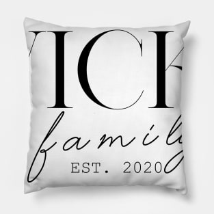 Vicki Family EST. 2020, Surname, Vicki Pillow