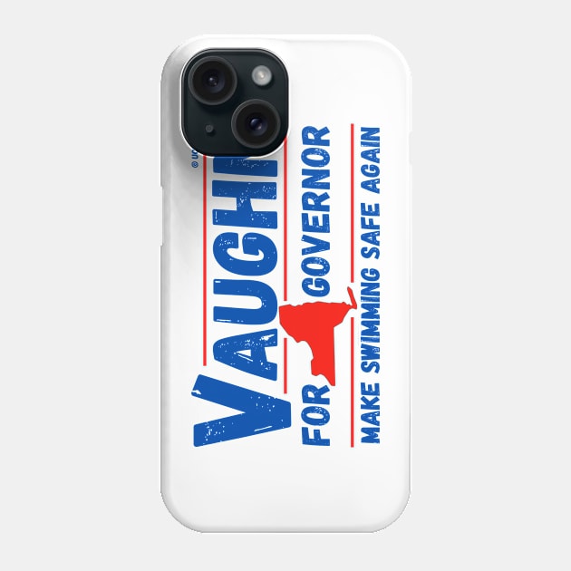 Jaws: Vaughn for Governor Phone Case by Shawn's Domain