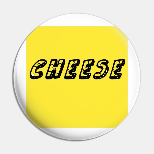 Cheese! Pin by AbrasiveApparel