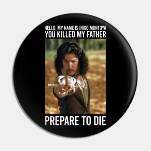 The Princess Bride Hello. My Name is Inigo Montoya Photo Pin