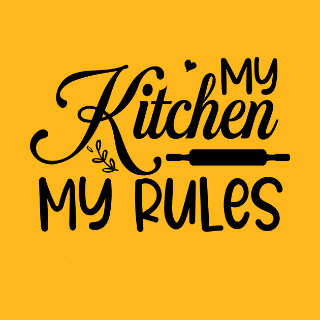 My kitchen my rules by Alouna