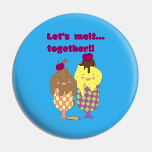 Let's Melt....Together Cute Ice Cream Sundaes! Pin