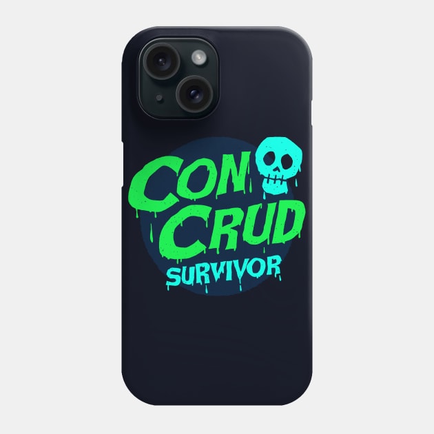 CON CRUD SURVIVOR Phone Case by blairjcampbell