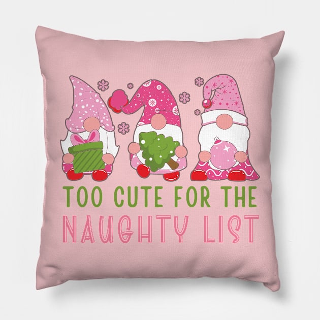 Too Cute for the Naughty List, Pink Gnomes Pillow by MzM2U