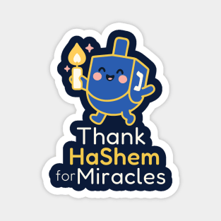 Thank HaShem for Miracles – Cute Dreidel Design Magnet