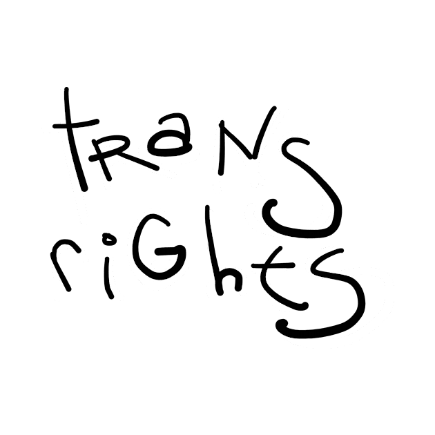 Trans Rights by Satyr_Em