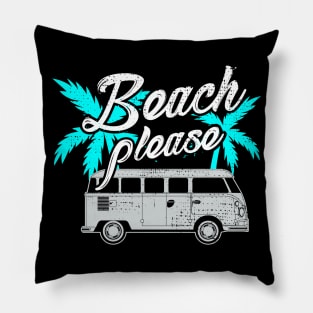 Beach Please Funny Summer Shirt Pillow