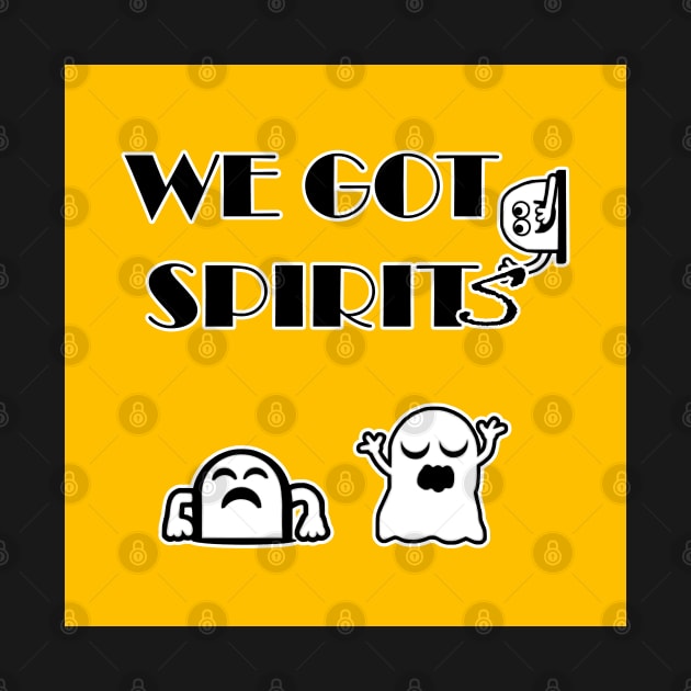 We Got Spirits by BlakCircleGirl