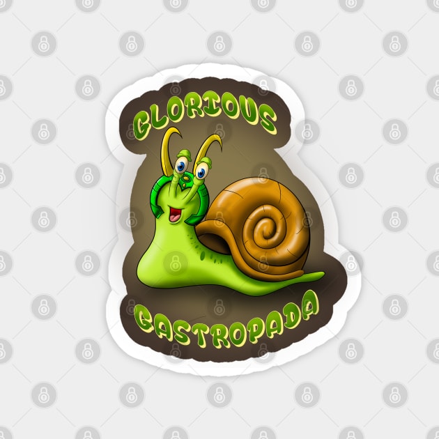 Glorious Gastropada Magnet by JAC3D