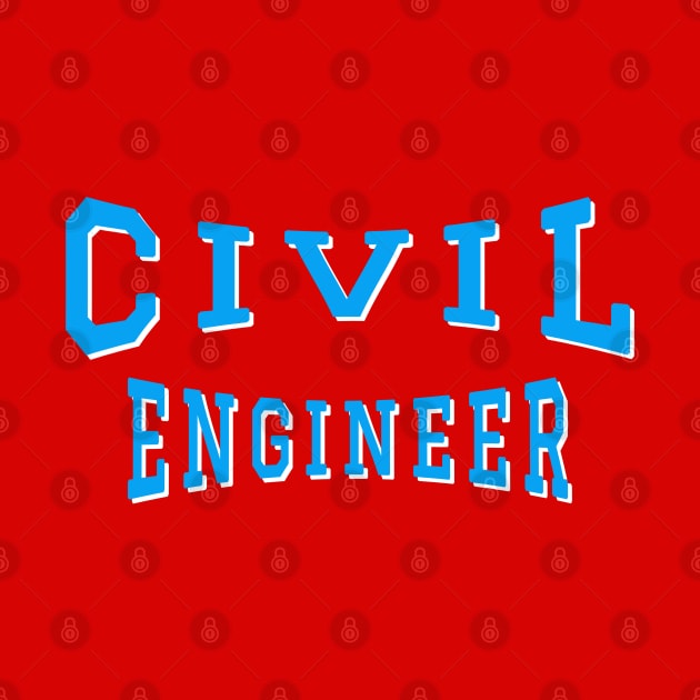 Civil Engineer in Turquoise Color Text by The Black Panther
