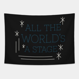 All The World's A Stage Tapestry