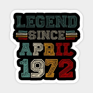 51 Years Old Legend Since April 1972 51st Birthday Magnet