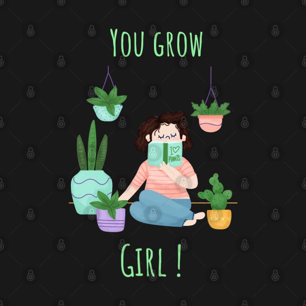 You grow, girl! v2 - Plant lady by CLPDesignLab