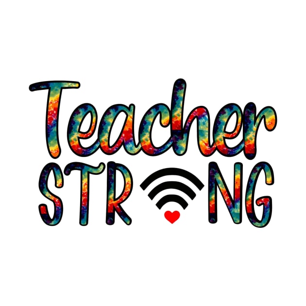 Teacher Strong Online Wifi by BBbtq