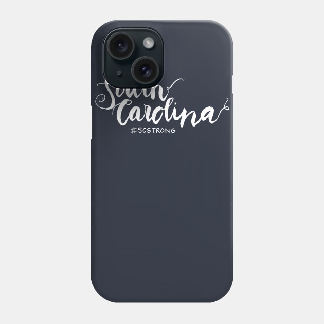 SC Strong Phone Case by goodnewsfeed