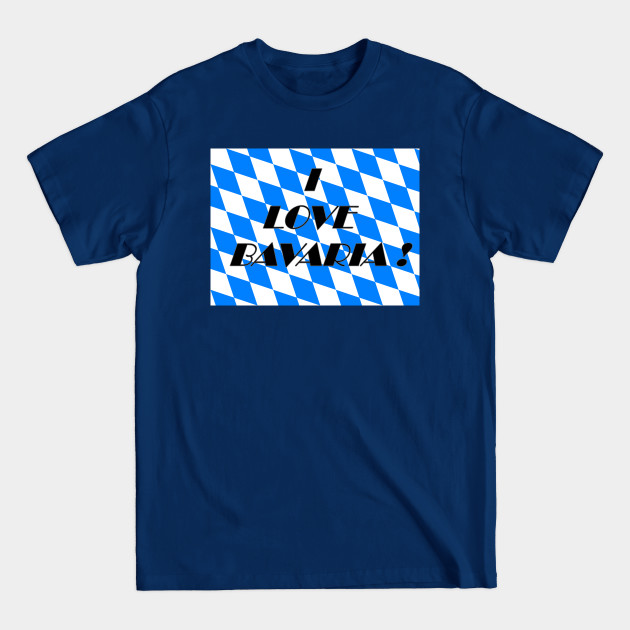 Discover Bavaria LOVE - Bavaria - T-Shirt