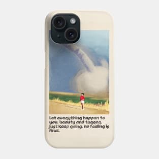 No Feeling is Final Phone Case