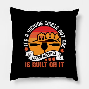 Liquor industry is built on vicious circle Pillow