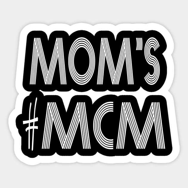 Moms #mcm 