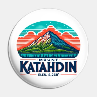 Mount Katahdin - Baxter State Park - Maine - Mt. Katahdin Mt - Appalachian Trail, Northern Terminus, 100 mile wilderness, Appalachian trail conservancy, shirt, sticker, hat, mug, pin, merch, store, shop, gift, present, souvenir Pin