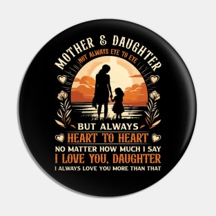 Mother and Daughter Not Always Eye to Eye Mother's Day Pin