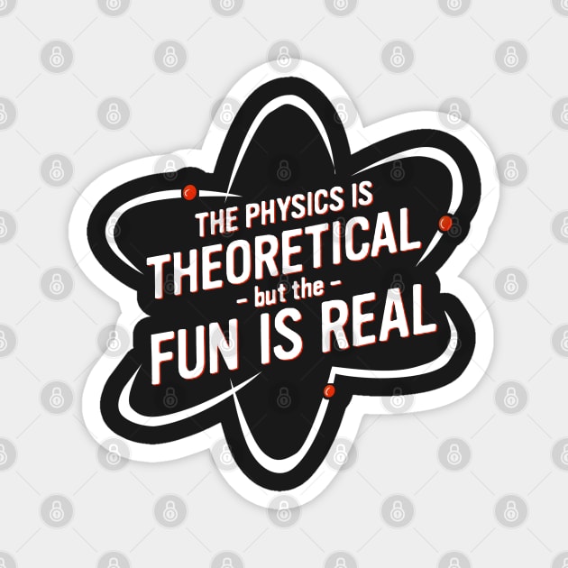 physics is fun Magnet by Delund86