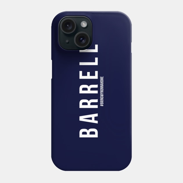 BARRELL - Wynonna Earp #BringWynonnaHome Phone Case by SurfinAly Design 