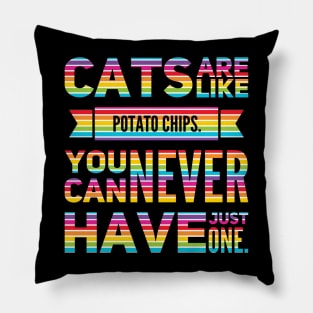 Rainbow Cat Are Like Potato Chips Pillow