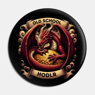 Old School Hodlr - Fantasy Funny Pin