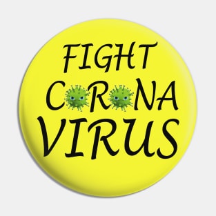 Fight Corona Virus Pin