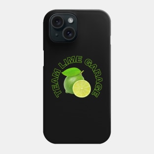 Team Lime Garage Phone Case