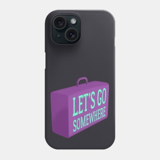 Let's Travel Phone Case