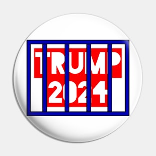 Trump for prison 2024 Pin