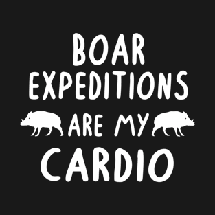 Boar expeditions wild boar saying hunting fan animal T-Shirt