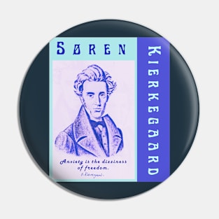 Søren Kierkegaard portrait and quote: Anxiety Is the Dizziness of Freedom Pin