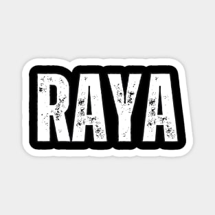 Raya Name Gift Birthday Holiday Anniversary Magnet