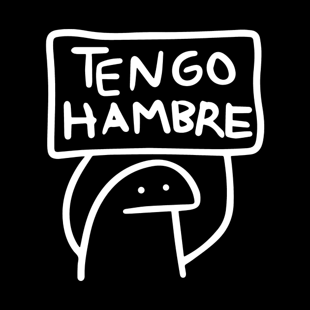 Tengo Hambre shirt, Funny Spanish shirt, Latino shirt, Flork shirt, Pegatina, Calcomania en español, Mexican by ILOVEY2K