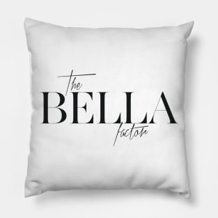 The Bella Factor Pillow