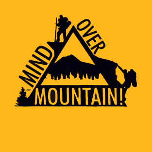 MIND OVER MOUNTAIN! T-Shirt