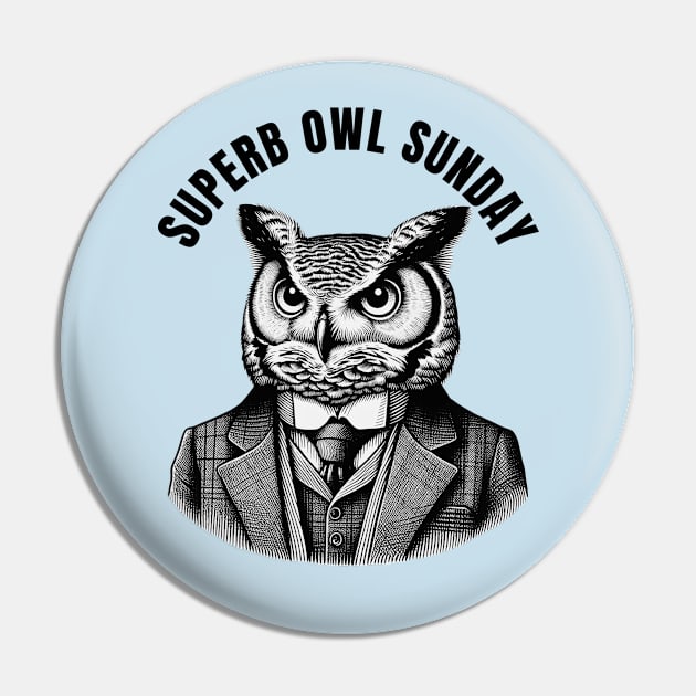 Superb Owl Sunday Pin by Desert Owl Designs