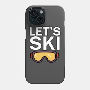 Lets ski Phone Case