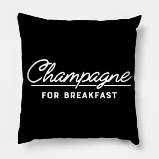 Champagne for breakfast Pillow