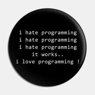 I Hate Programming T-Shirt Pin